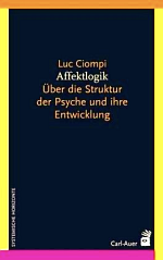 Luc Ciompi: Affektlogik (Buch-Titelbild 2019)